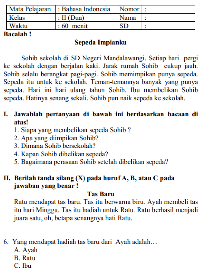 SOAL DAN JAWABAN LATIHAN UAS BAHASA INDONESIA KELAS 2 SD MI SEMESTER 1 SOAL DAN JAWABAN LATIHAN UAS BAHASA INDONESIA KELAS 2 SD MI SEMESTER 1